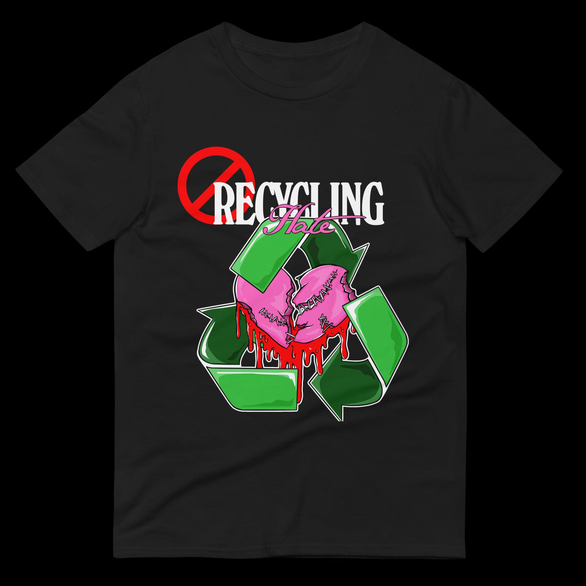 STOP Recycling Hate Tee - Unisex T-Shirt